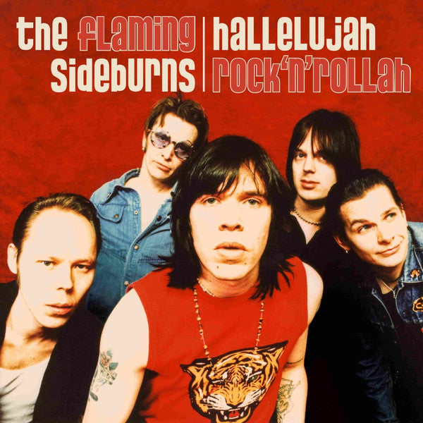 The Flaming Sideburns - Hallelujah Rock'n'Rollah (LP, Album, RE, RM, 25t)