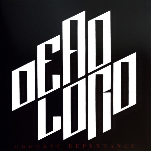 Dead Lord - Goodbye Repentance (CD, Album, RE, RM, 10t)