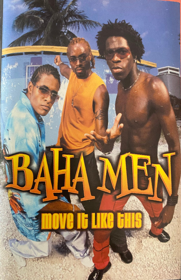 Baha Men - Move It Like This (Cass, Album)