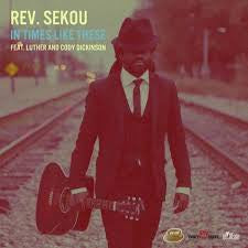 Rev. Sekou* - In Times Like These (LP, Album)