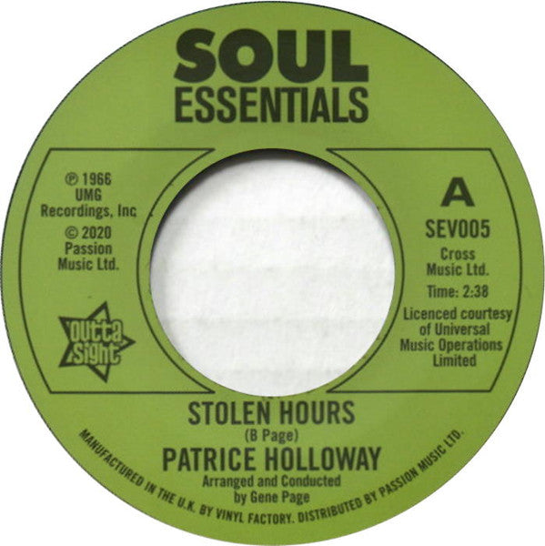 Patrice Holloway - Stolen Hours / Love And Desire (7")