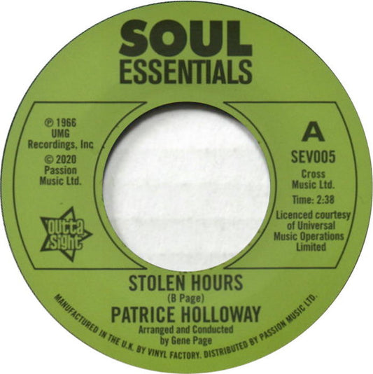 Patrice Holloway - Stolen Hours / Love And Desire (7")