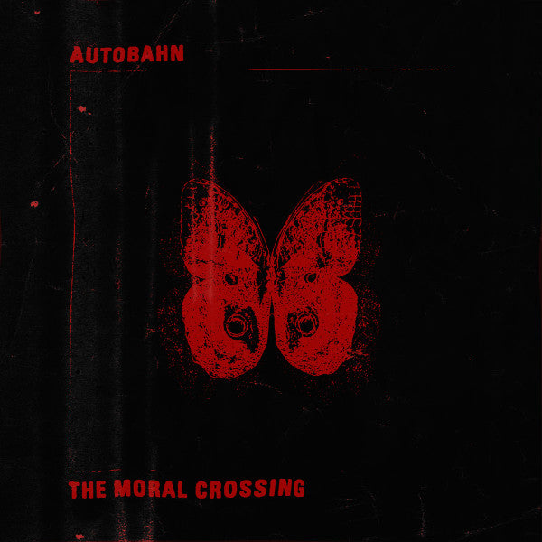 Autobahn (7) - The Moral Crossing (LP, Album, Ltd, Red)
