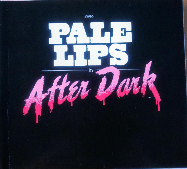 Pale Lips - After Dark (CD, Album, RE, Sli)
