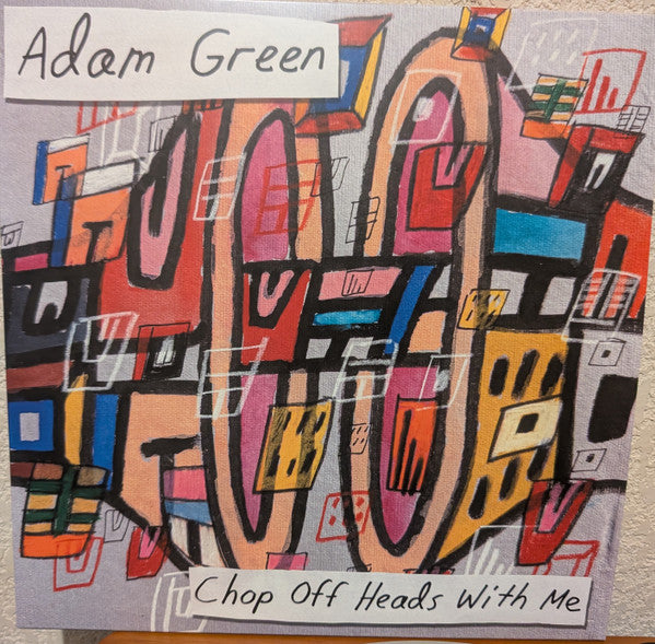Adam Green - Chop Off Heads With Me (LP, Album)