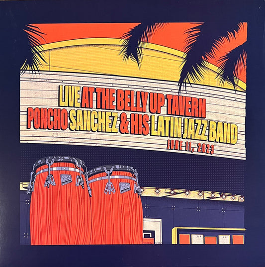 Poncho Sanchez And His Latin Jazz Band* - Live At The Belly Up Tavern (2xLP, Album, Ora)