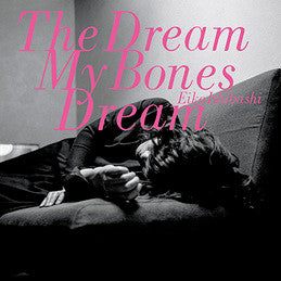 Eiko Ishibashi - The Dream My Bones Dream (LP, Album)