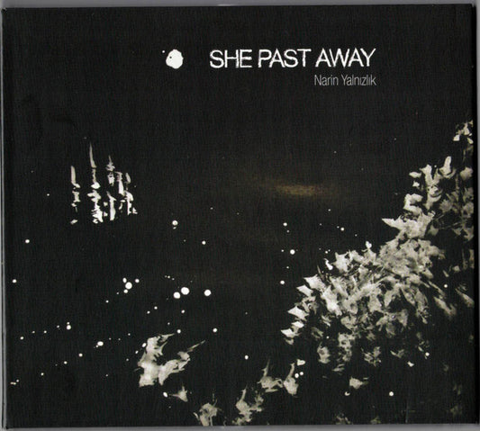 She Past Away - Narin Yalnızlık (CD, Album, RE)