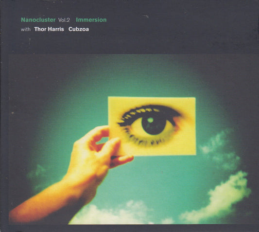 Immersion (2) With Thor Harris | Cubzoa - Nanocluster Vol. 2 (CD)