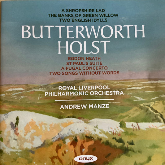 Andrew Manze, Royal Liverpool Philharmonic Orchestra, George Butterworth, Gustav Holst - Butterworth Holst (CD)