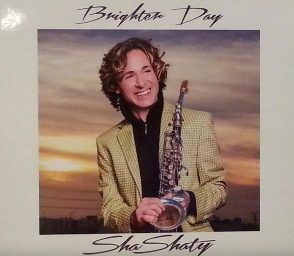 Sha-Shaty - Brighter Day (CD, Album, Dig)