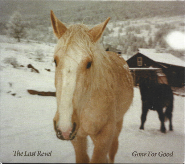 The Last Revel - Gone For Good (CD)