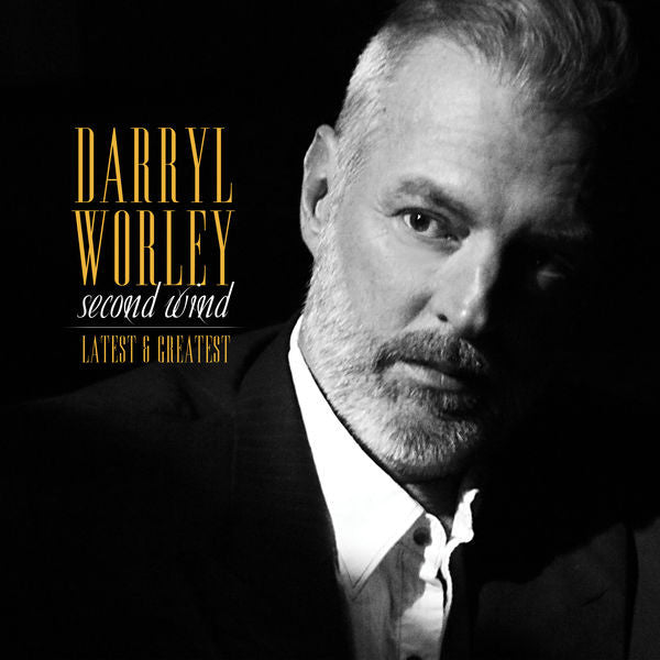Darryl Worley - Second Wind: Latest & Greatest (CD, Album)