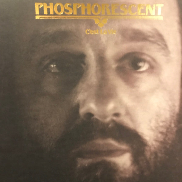 Phosphorescent - C’est La Vie (LP, Album)