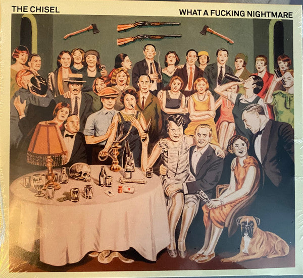The Chisel - What A Fucking Nightmare (CD, Album)
