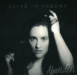 Alive In Theory - Abandon (CD, Album, Promo)