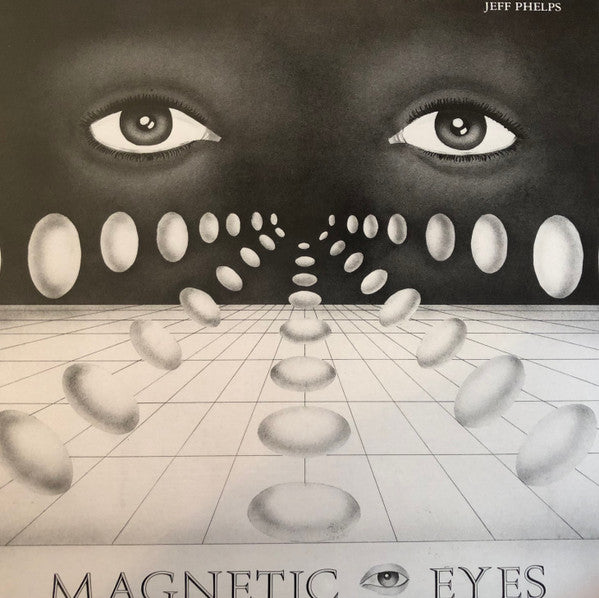 Jeff Phelps - Magnetic Eyes (LP, Album, RE, RM)