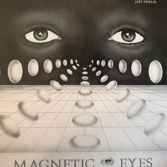 Jeff Phelps - Magnetic Eyes (LP, Album, RE, RM)