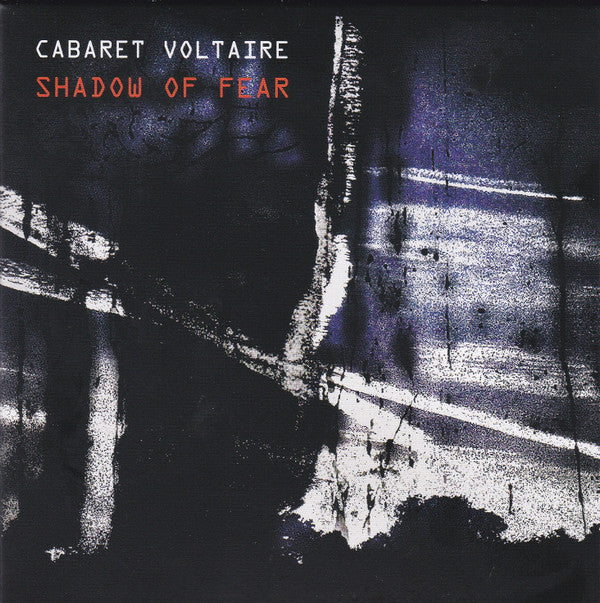 Cabaret Voltaire - Shadow Of Fear (CD, Album)