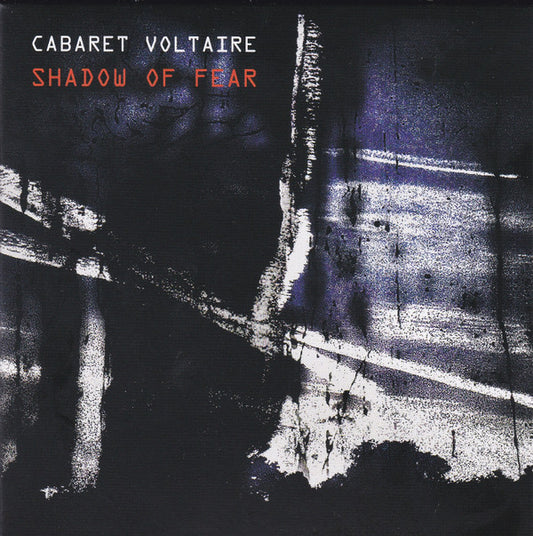 Cabaret Voltaire - Shadow Of Fear (CD, Album)