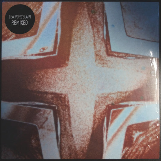 Lea Porcelain - Remixed (12", Single)
