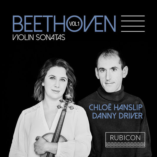 Beethoven*, Chloë Hanslip, Danny Driver - Violin Sonatas Vol. 1 (CD, Album)