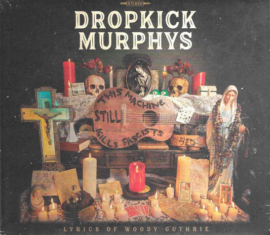 Dropkick Murphys - This Machine Still Kills Fascists (CD, Album, Dig)