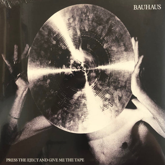 Bauhaus - Press The Eject And Give Me The Tape (LP, Album, RE, RM)