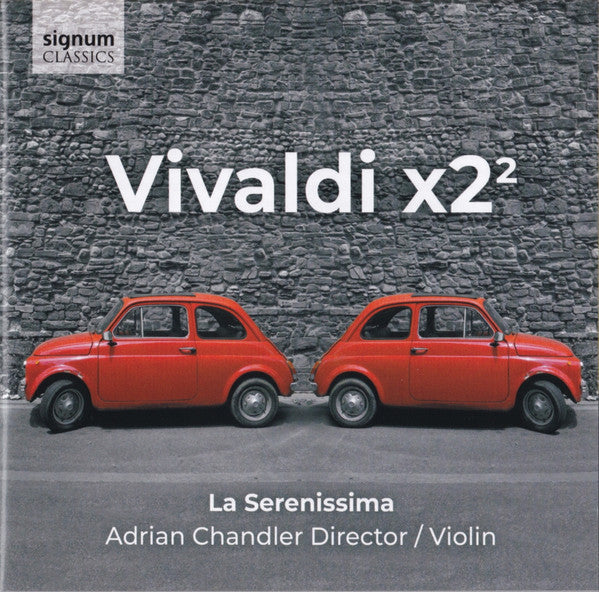 Antonio Vivaldi, La Serenissima, Adrian Chandler - Vivaldi X2² (CD, Album)
