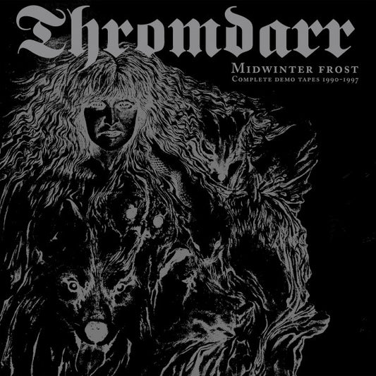 Thromdarr - Midwinter Frost - Complete Demo Tapes 1990-1997 (2xLP, Comp)