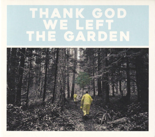 Jeffrey Martin (3) - Thank God We Left The Garden (CD, Album)