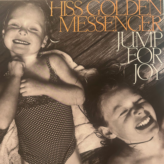 Hiss Golden Messenger - Jump For Joy (LP, Album, Ltd, Ora)