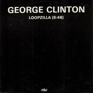 George Clinton - Loopzilla (12", Single)