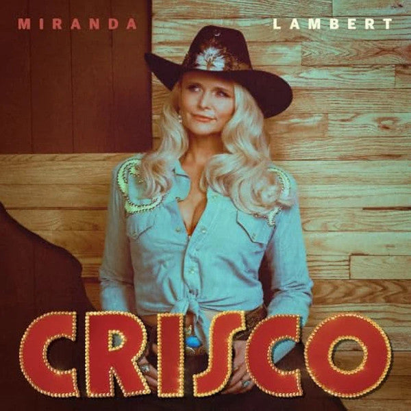 Miranda Lambert - Crisco (LP, Gat)