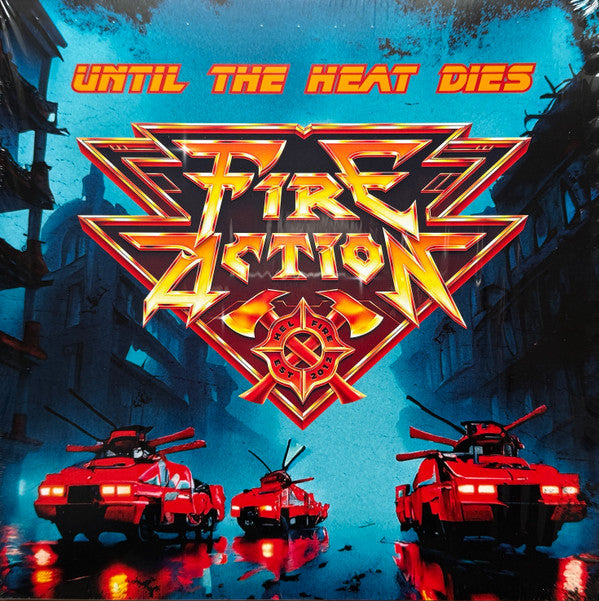 Fire Action - Until The Heat Dies (LP, Album, Red)