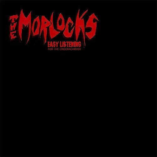 The Morlocks - Easy Listening For The Underachiever (LP, RE, RM)
