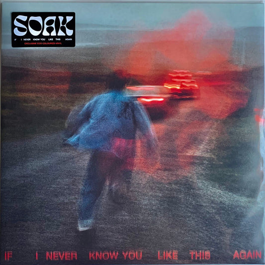 SOAK (4) - If I Never Know You Like This Again (LP, Album, Eco)