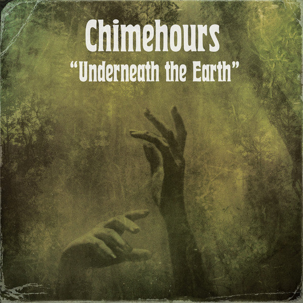 Chimehours - Underneath The Earth (CD, Album)