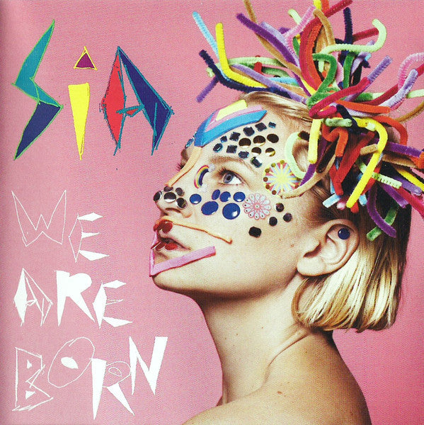 Sia - We Are Born (LP, Album, RE, RM)