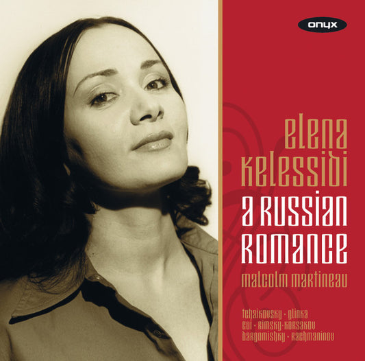 Elena Kelessidi, Malcolm Martineau -  A Russian Romance (CD, Album)