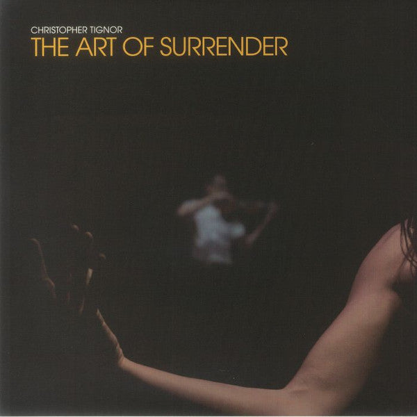 Christopher Tignor - The Art Of Surrender (LP, Album)