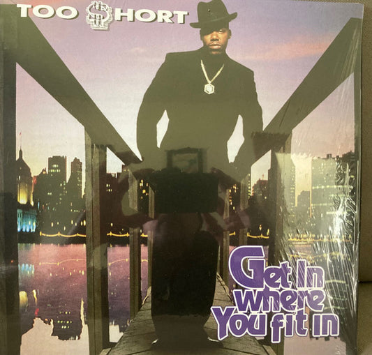 Too Short - Get In Where You Fit In (2xLP, Album, Ltd, RE, Pur)
