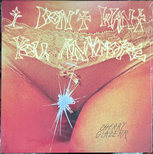 Cherry Glazerr - I Don't Want You Anymore (LP, Album)