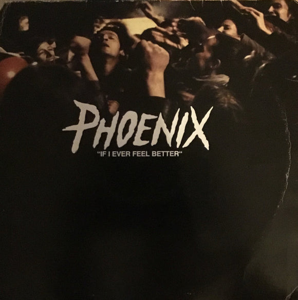 Phoenix - If I Ever Feel Better (12