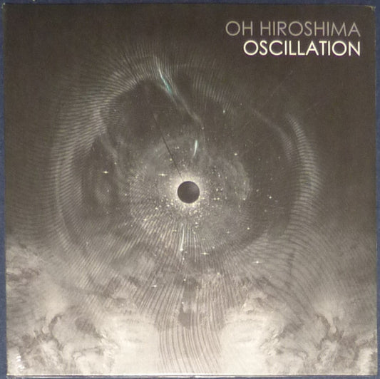 Oh Hiroshima - Oscillation (2xLP, Album, Ltd)