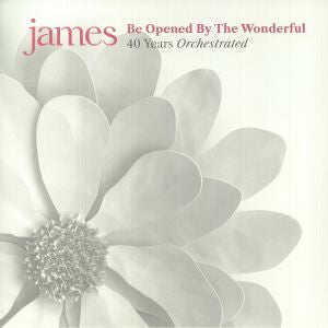 James - Be Opened By The Wonderful (40 Years Orchestrated) (2xLP, Album)