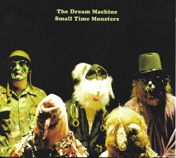 The Dream Machine (16) - Small Time Monsters (CD, Album)