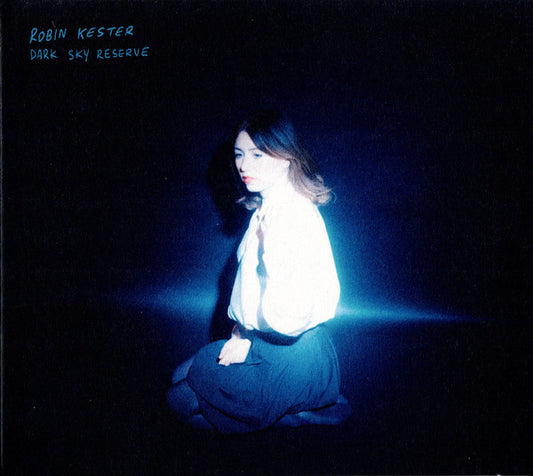 Robin Kester - Dark Sky Reserve (CD, Album)