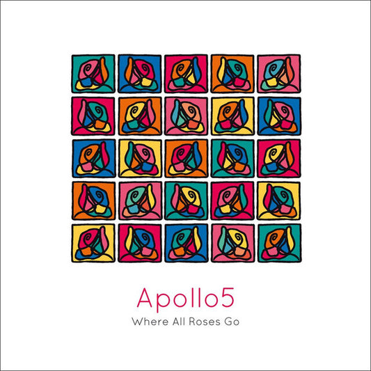 Apollo5 - Where All Roses Go (CD, Album)