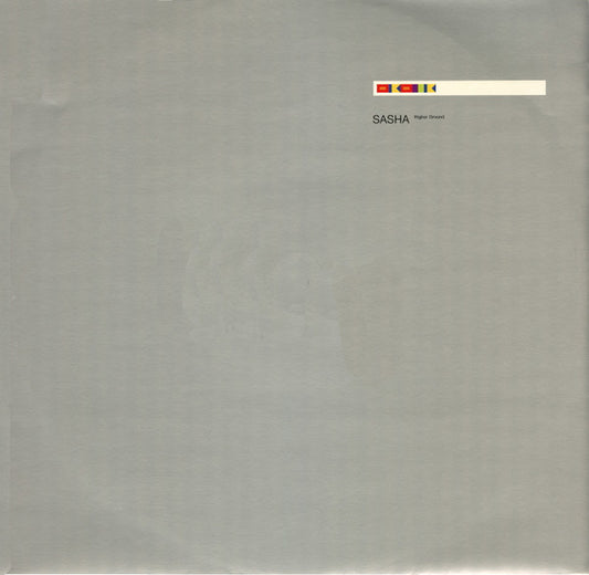 Sasha - Higher Ground (12")